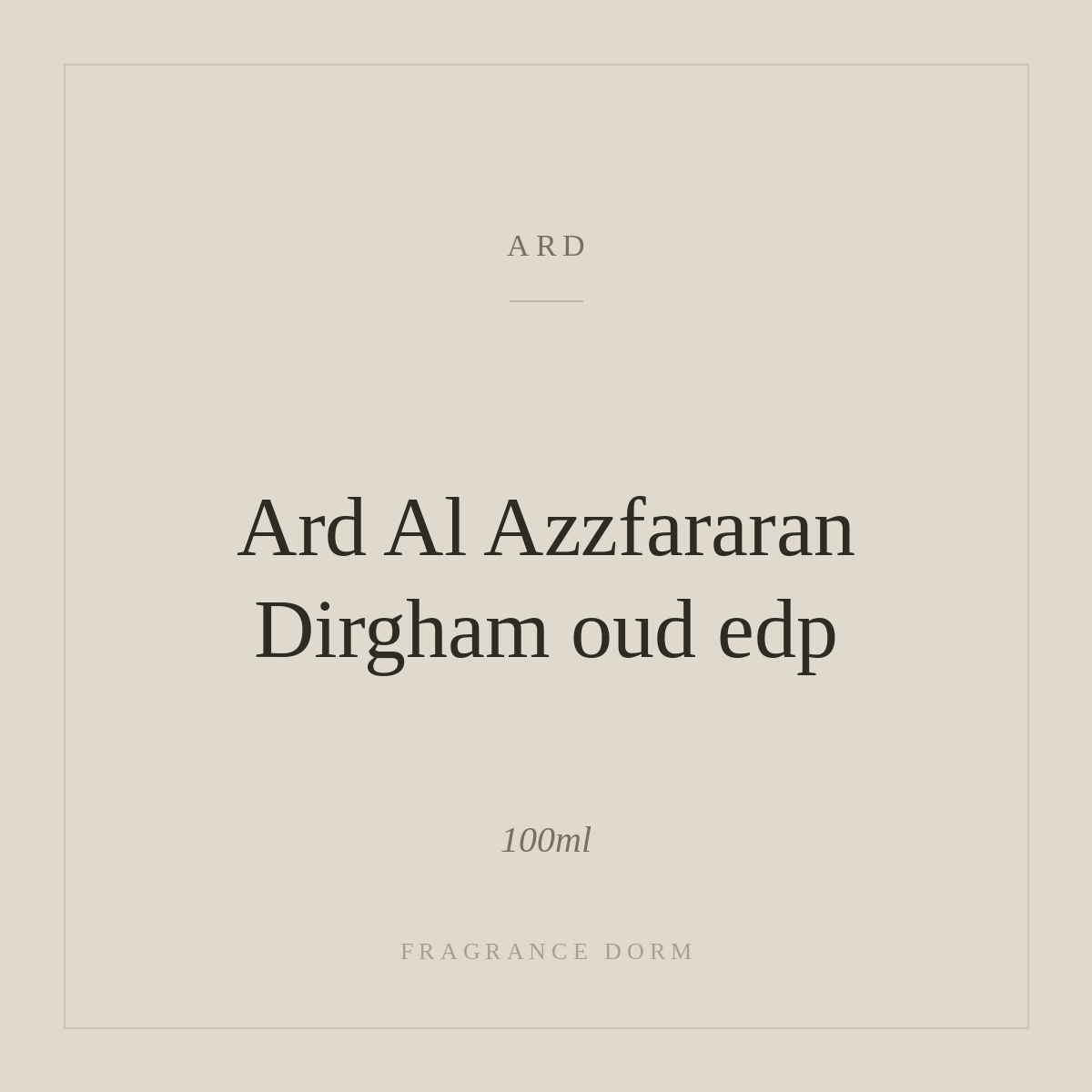 Ard Al Azzfararan Dirgham oud edp