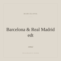 Barcelona & Real Madrid edt