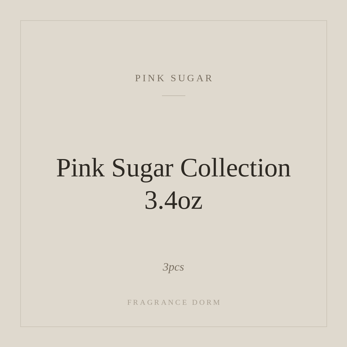 Pink Sugar Collection 3.4oz